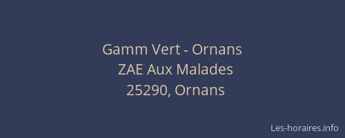 Gamm Vert - Ornans
