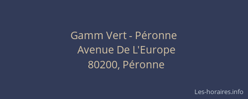 Gamm Vert - Péronne