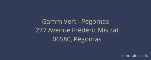 Gamm Vert - Pegomas
