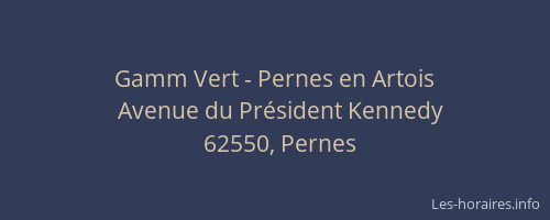Gamm Vert - Pernes en Artois