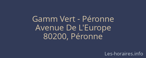 Gamm Vert - Péronne