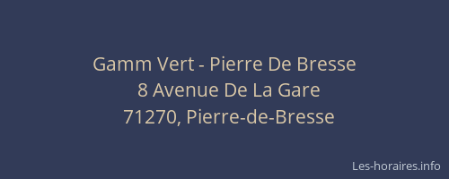 Gamm Vert - Pierre De Bresse