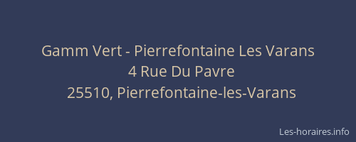 Gamm Vert - Pierrefontaine Les Varans