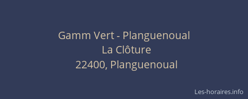 Gamm Vert - Planguenoual