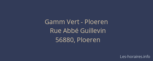 Gamm Vert - Ploeren