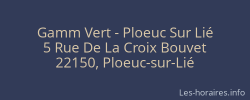 Gamm Vert - Ploeuc Sur Lié