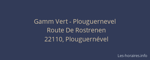 Gamm Vert - Plouguernevel