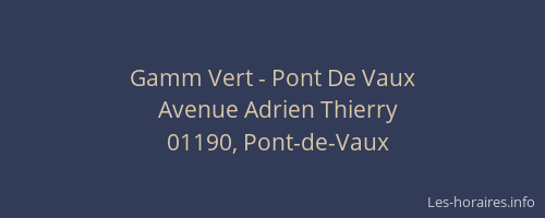 Gamm Vert - Pont De Vaux