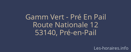 Gamm Vert - Pré En Pail