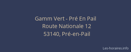 Gamm Vert - Pr&eacute; En Pail