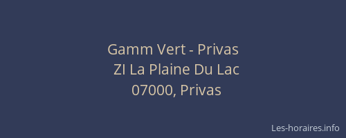 Gamm Vert - Privas