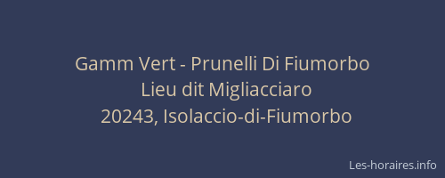 Gamm Vert - Prunelli Di Fiumorbo