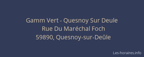 Gamm Vert - Quesnoy Sur Deule