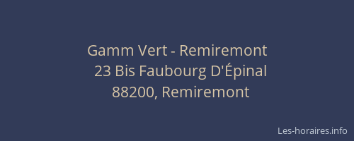 Gamm Vert - Remiremont