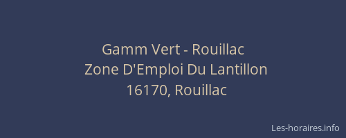 Gamm Vert - Rouillac