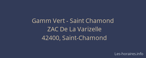 Gamm Vert - Saint Chamond