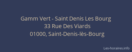 Gamm Vert - Saint Denis Les Bourg