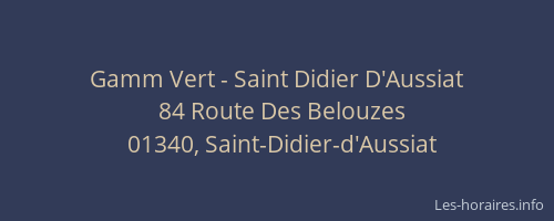Gamm Vert - Saint Didier D'Aussiat