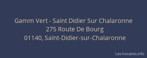 Gamm Vert - Saint Didier Sur Chalaronne