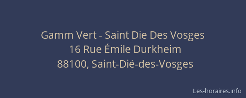 Gamm Vert - Saint Die Des Vosges