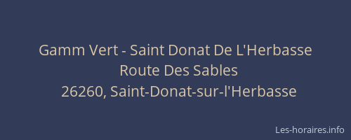 Gamm Vert - Saint Donat De L'Herbasse