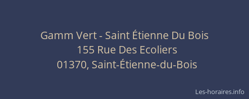 Gamm Vert - Saint Étienne Du Bois