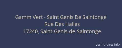 Gamm Vert - Saint Genis De Saintonge