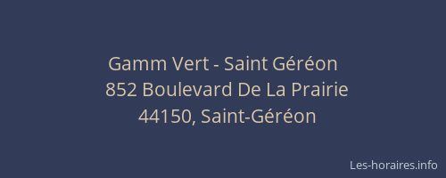 Gamm Vert - Saint Géréon