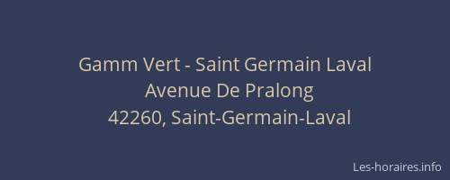 Gamm Vert - Saint Germain Laval