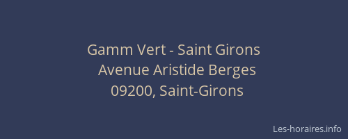 Gamm Vert - Saint Girons