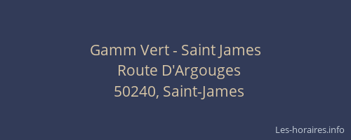 Gamm Vert - Saint James