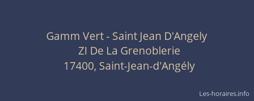 Gamm Vert - Saint Jean D'Angely