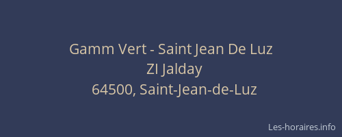 Gamm Vert - Saint Jean De Luz