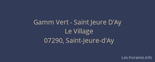 Gamm Vert - Saint Jeure D'Ay