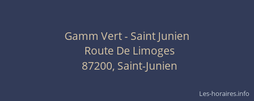 Gamm Vert - Saint Junien