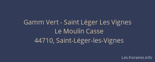 Gamm Vert - Saint Léger Les Vignes