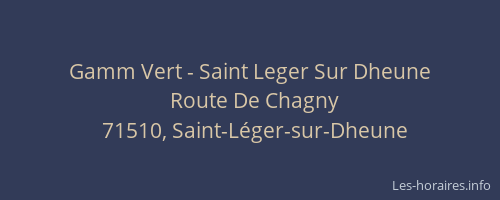 Gamm Vert - Saint Leger Sur Dheune