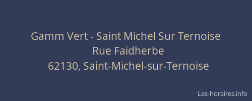 Gamm Vert - Saint Michel Sur Ternoise