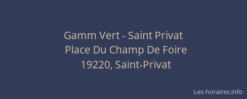 Gamm Vert - Saint Privat