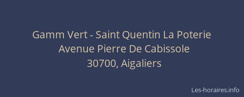 Gamm Vert - Saint Quentin La Poterie