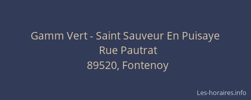 Gamm Vert - Saint Sauveur En Puisaye