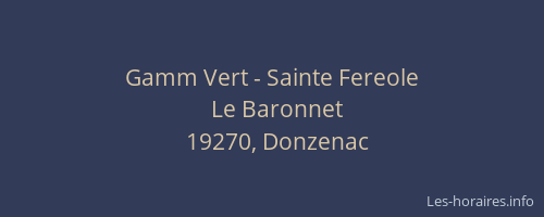Gamm Vert - Sainte Fereole