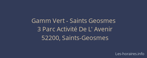 Gamm Vert - Saints Geosmes