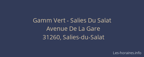 Gamm Vert - Salies Du Salat