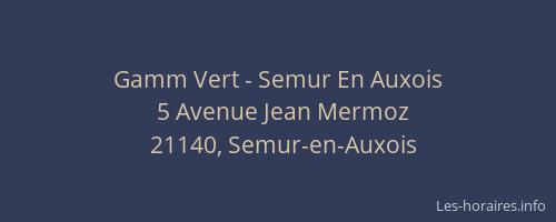 Gamm Vert - Semur En Auxois