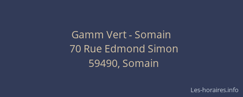 Gamm Vert - Somain