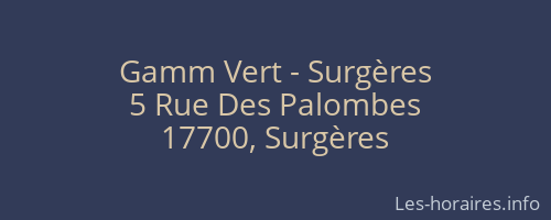 Gamm Vert - Surgères
