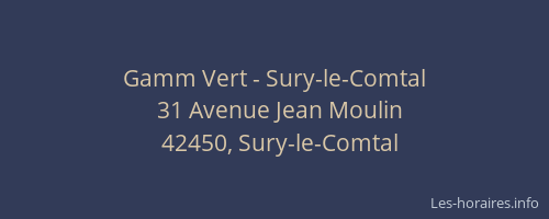 Gamm Vert - Sury-le-Comtal