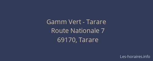 Gamm Vert - Tarare