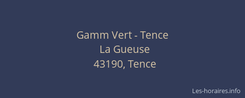 Gamm Vert - Tence
